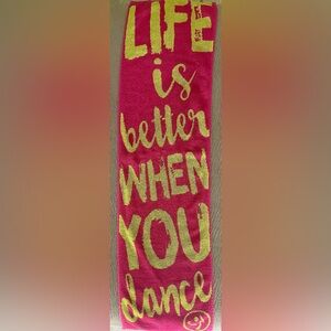 Life is Better When You Dance Hand Towel